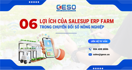 Techmart chuyên ngành tháng 11 năm 2024: Ứng dụng GESO ERP trong chuyển đổi số nông nghiệp